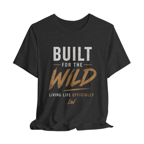 Built for the Wild — Tee
