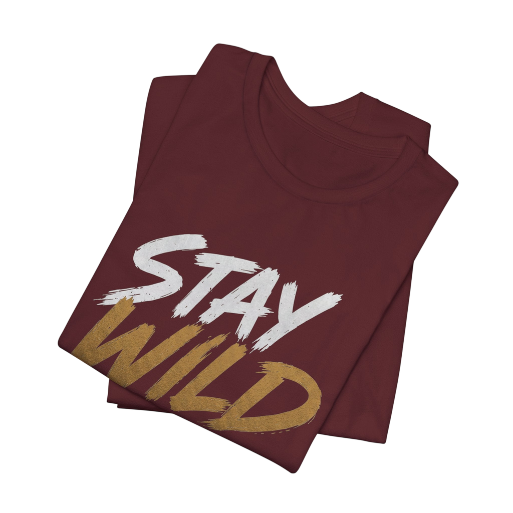Stay Wild Fan T-Shirt