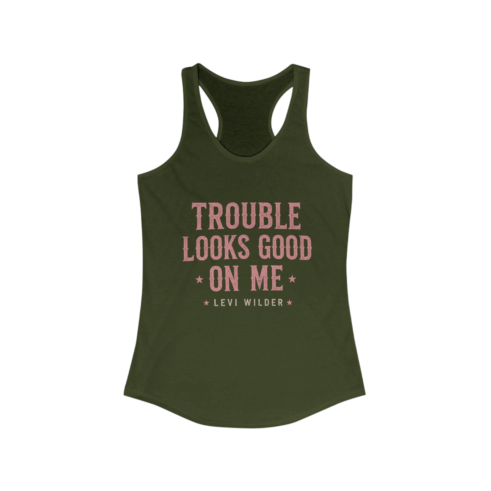Trouble Looks Good On Me Racerback Tank