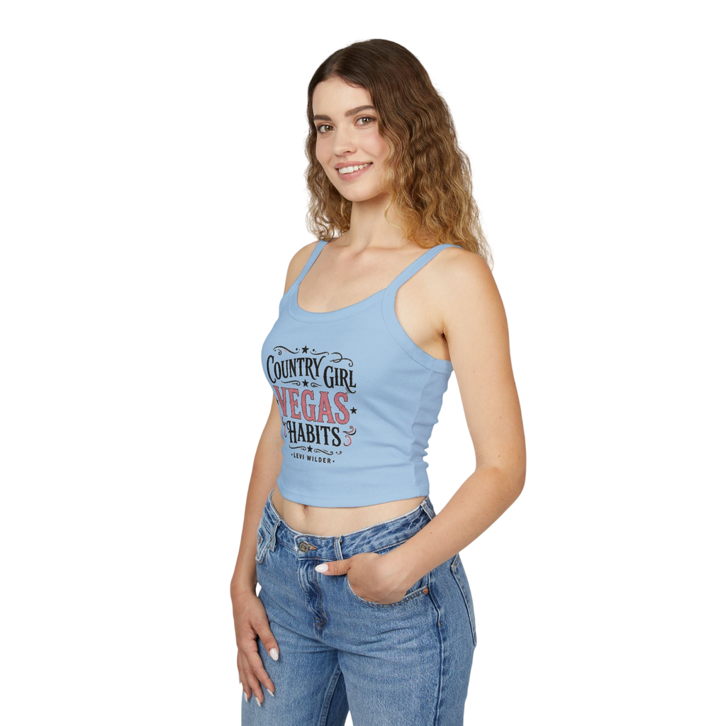 Country Girl, Vegas Habits Spaghetti Strap Tank
