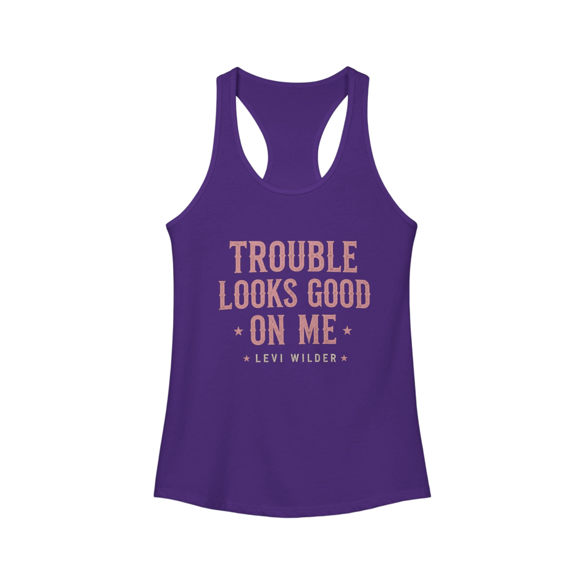 Trouble Looks Good On Me Racerback Tank
