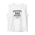 Professional Bad Influence Muscle Tank