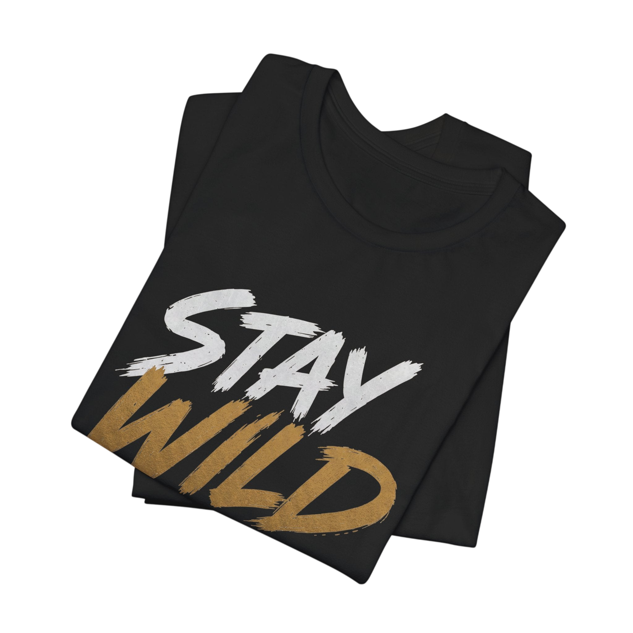 Stay Wild Fan T-Shirt
