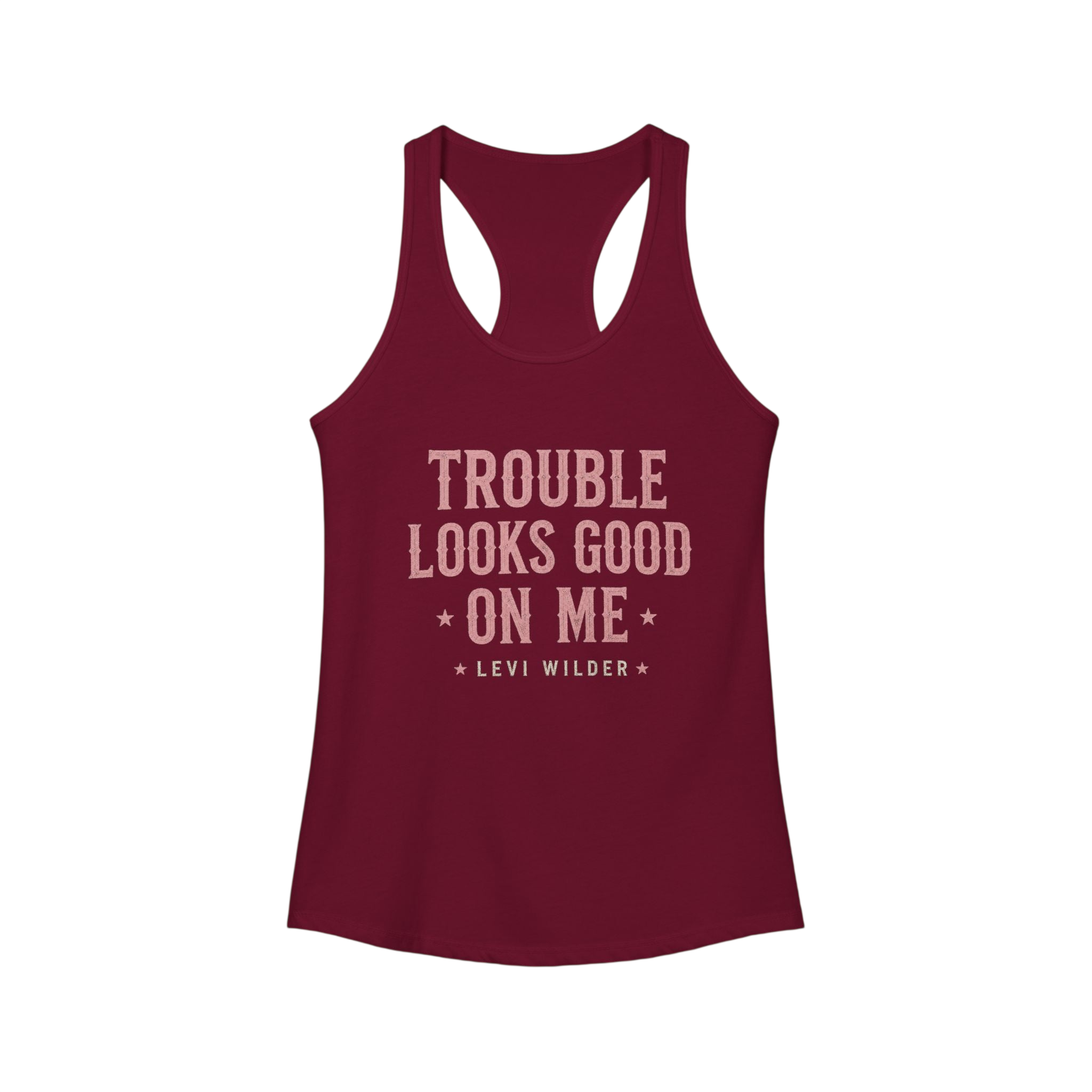 Trouble Looks Good On Me Racerback Tank