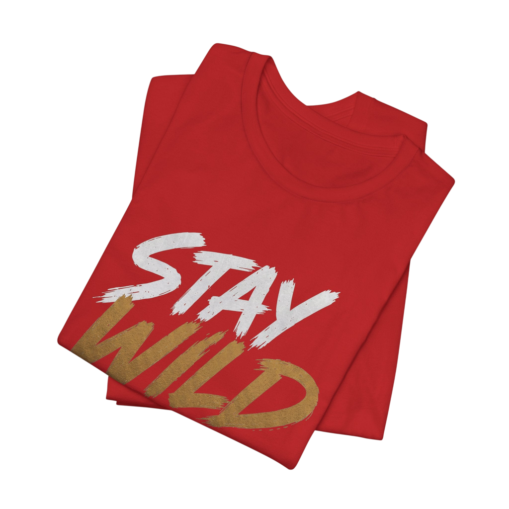 Stay Wild Fan T-Shirt