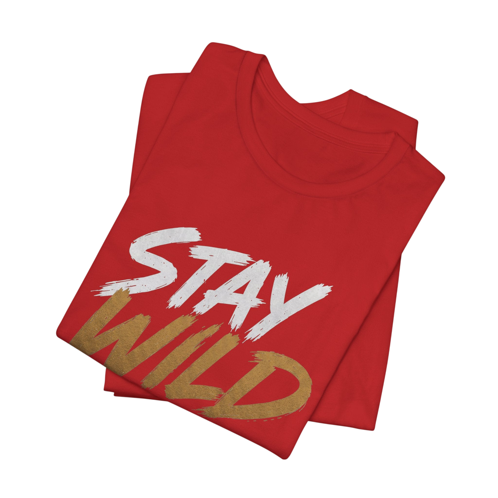 Stay Wild Fan T-Shirt