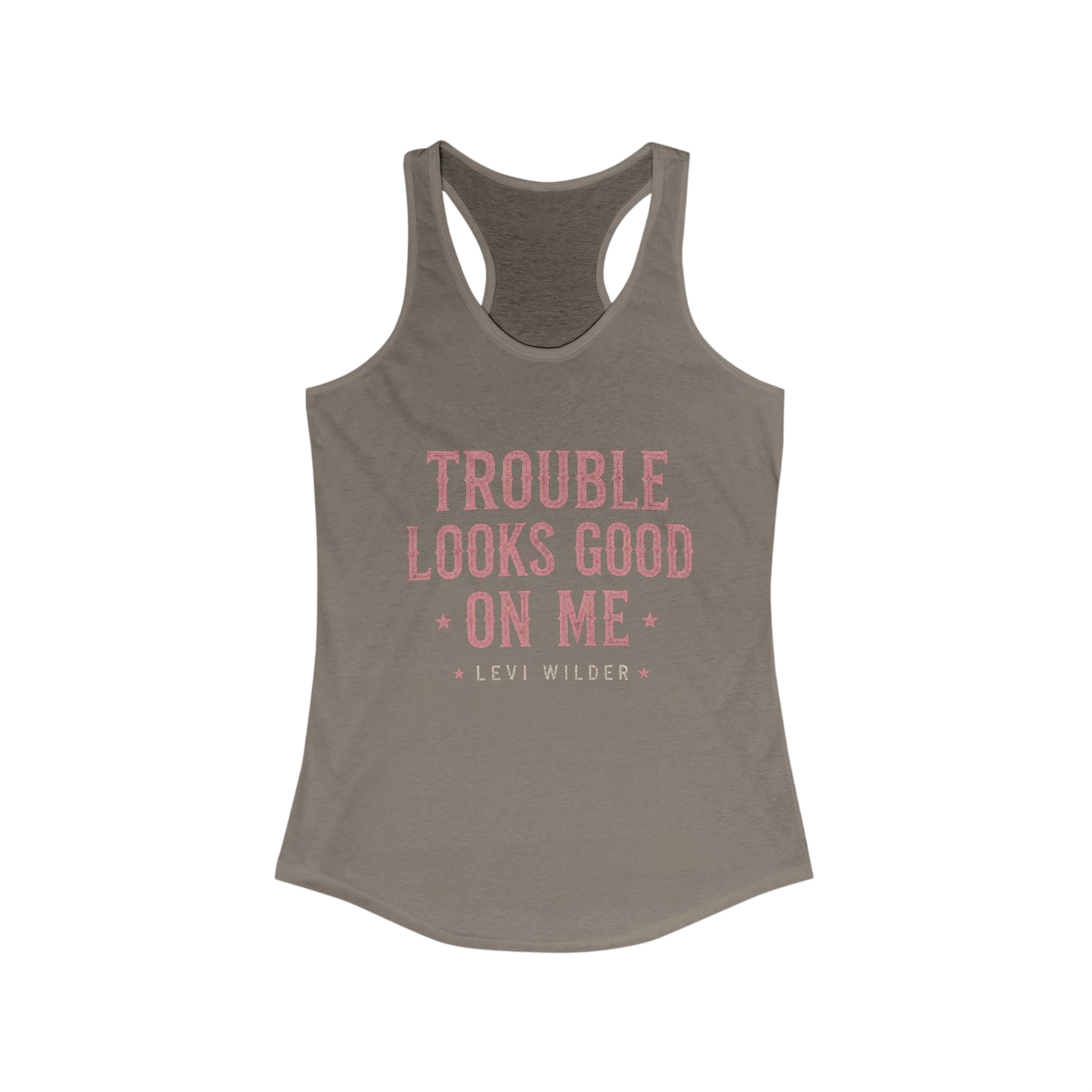 Trouble Looks Good On Me Racerback Tank