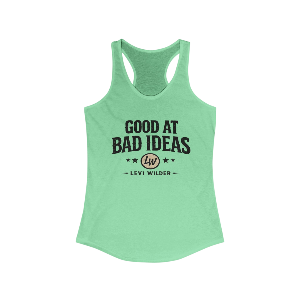 Good at Bad Ideas Racerback Tank